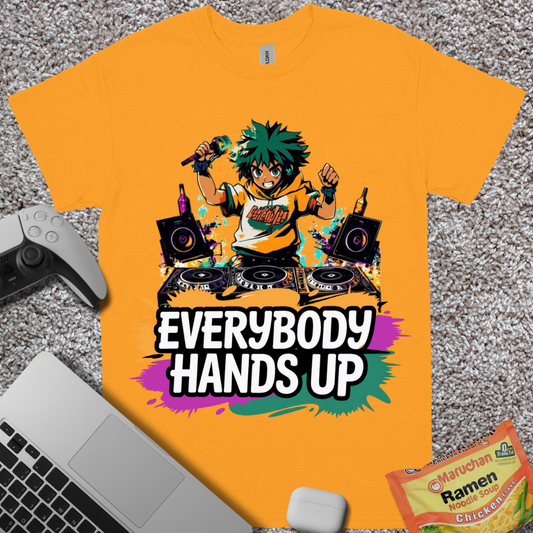 Everybody Hands Up! T-Shirt