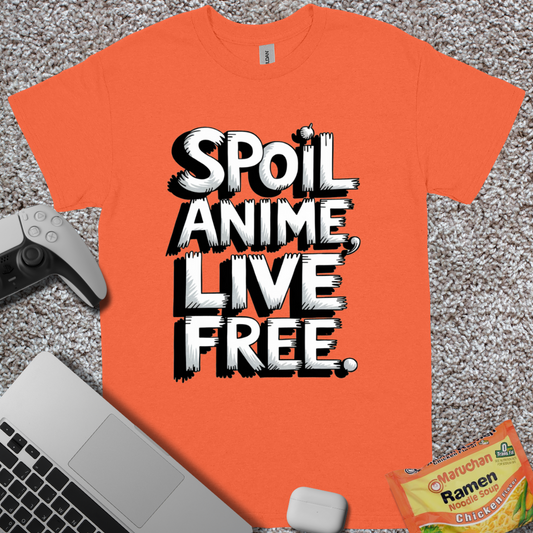 Spoil Anime Live Free T-Shirt